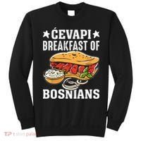 Cevapi Breakfast Of Bosnians Sweatshirt thumb 0