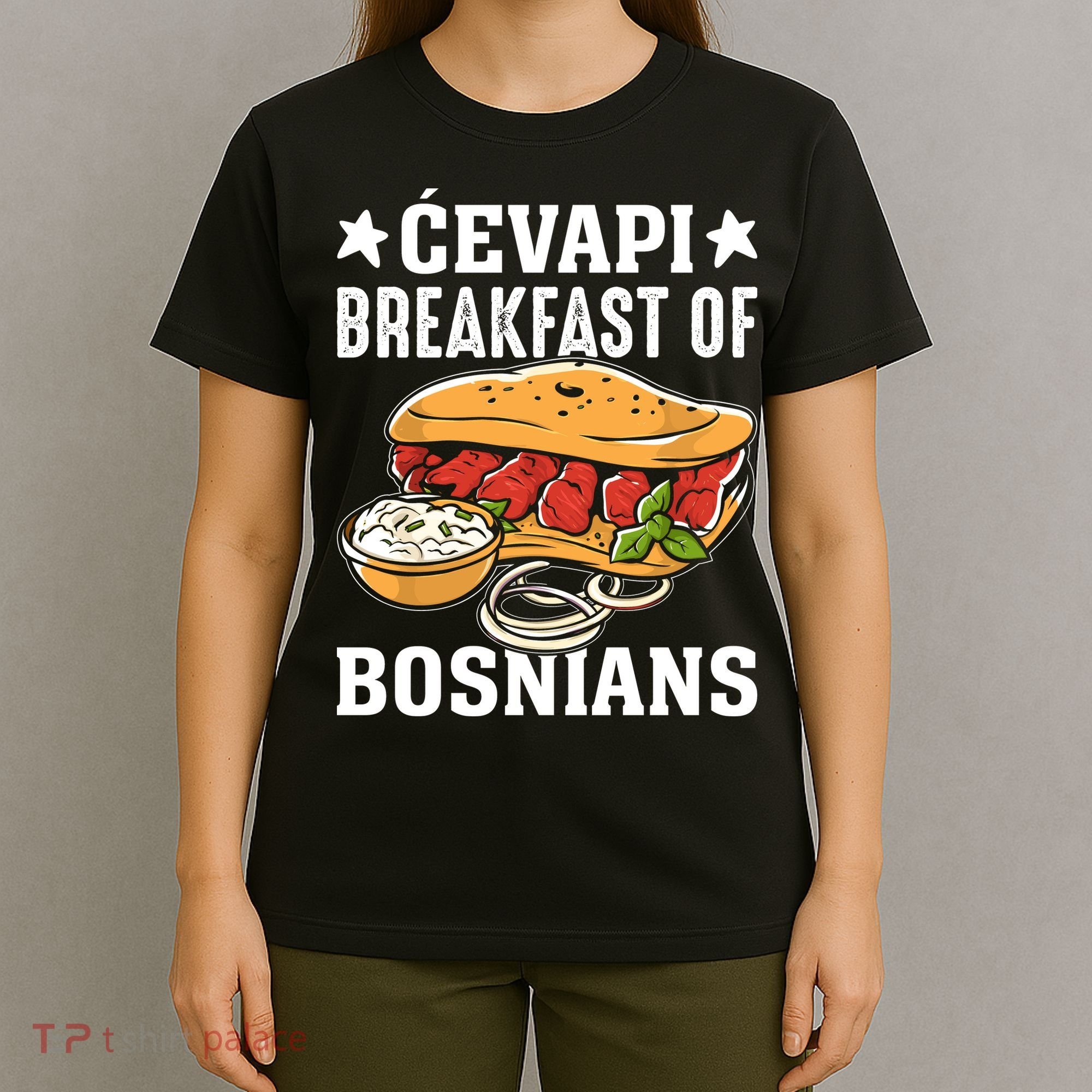Cevapi Breakfast Of Bosnians T-Shirt