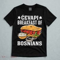 Cevapi Breakfast Of Bosnians T-Shirt thumb 5