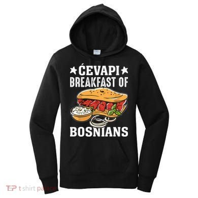 Cevapi Breakfast Of Bosnians Women's Hoodie