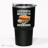 Cevapi Breakfast Of Bosnians Tumbler thumb 0