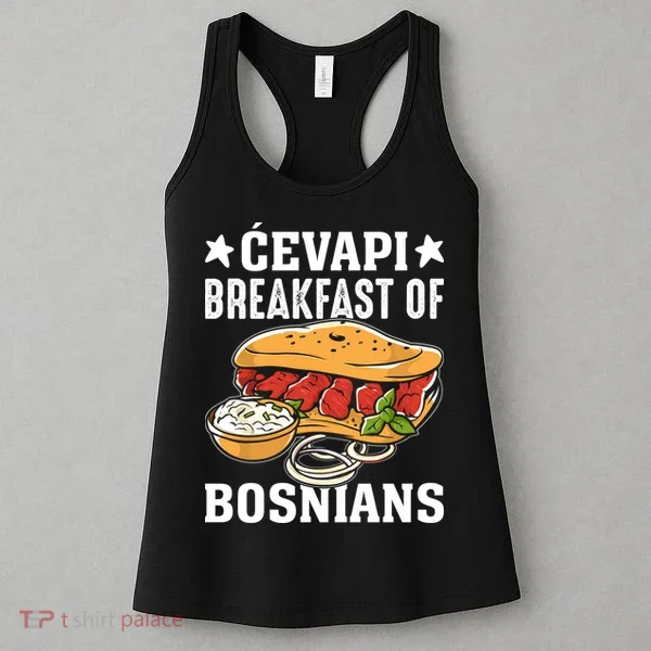 Cevapi Breakfast Of Bosnians Women's Tank Top