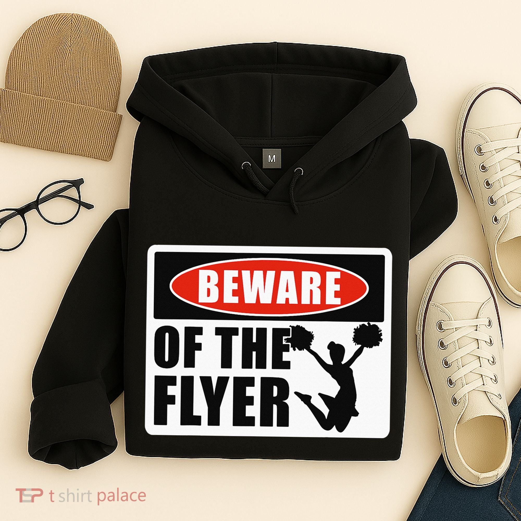 Cheerleading Beware Of The Flyer Hoodie