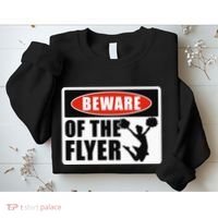Cheerleading Beware Of The Flyer Sweatshirt thumb 2