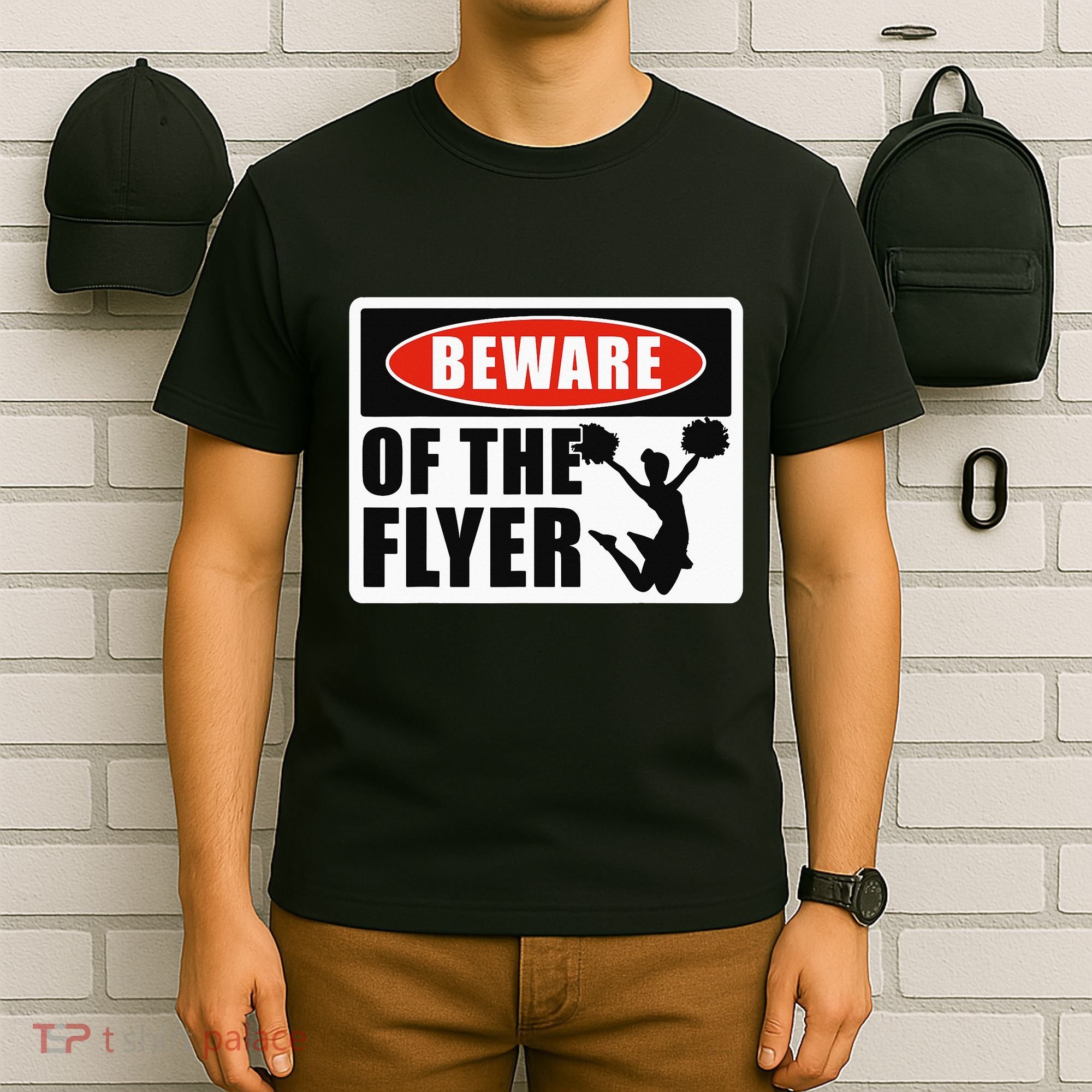 Cheerleading Beware Of The Flyer T-Shirt