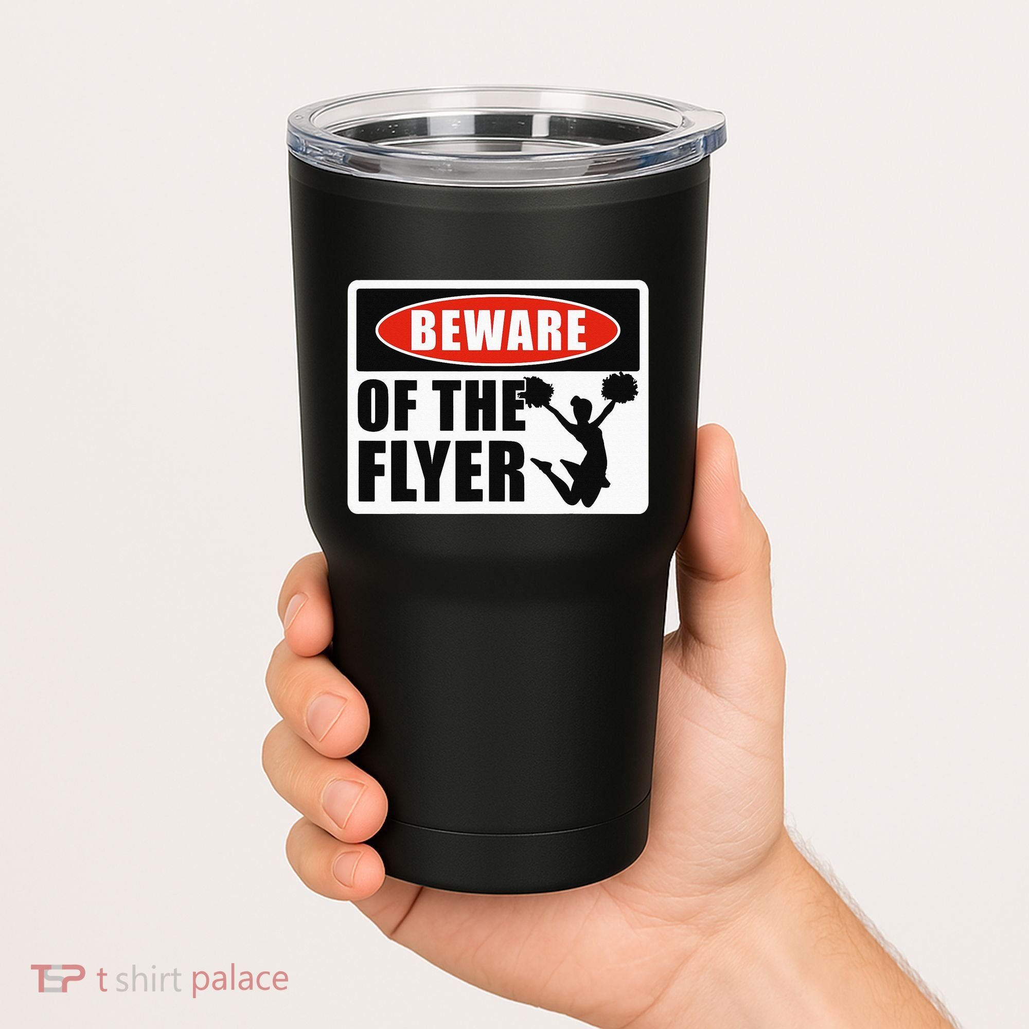 Cheerleading Beware Of The Flyer Tumbler