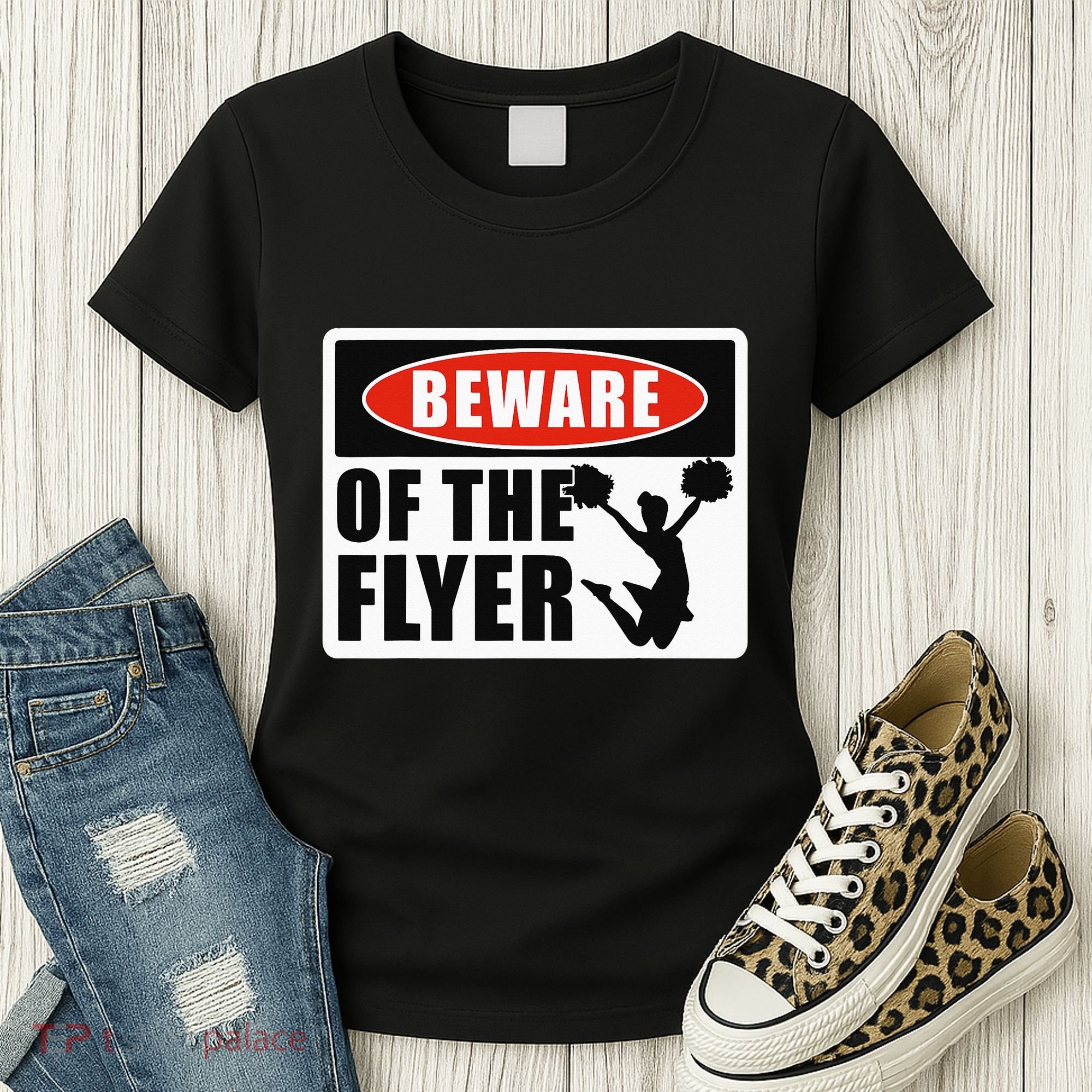 Cheerleading Beware Of The Flyer Women's T-Shirt