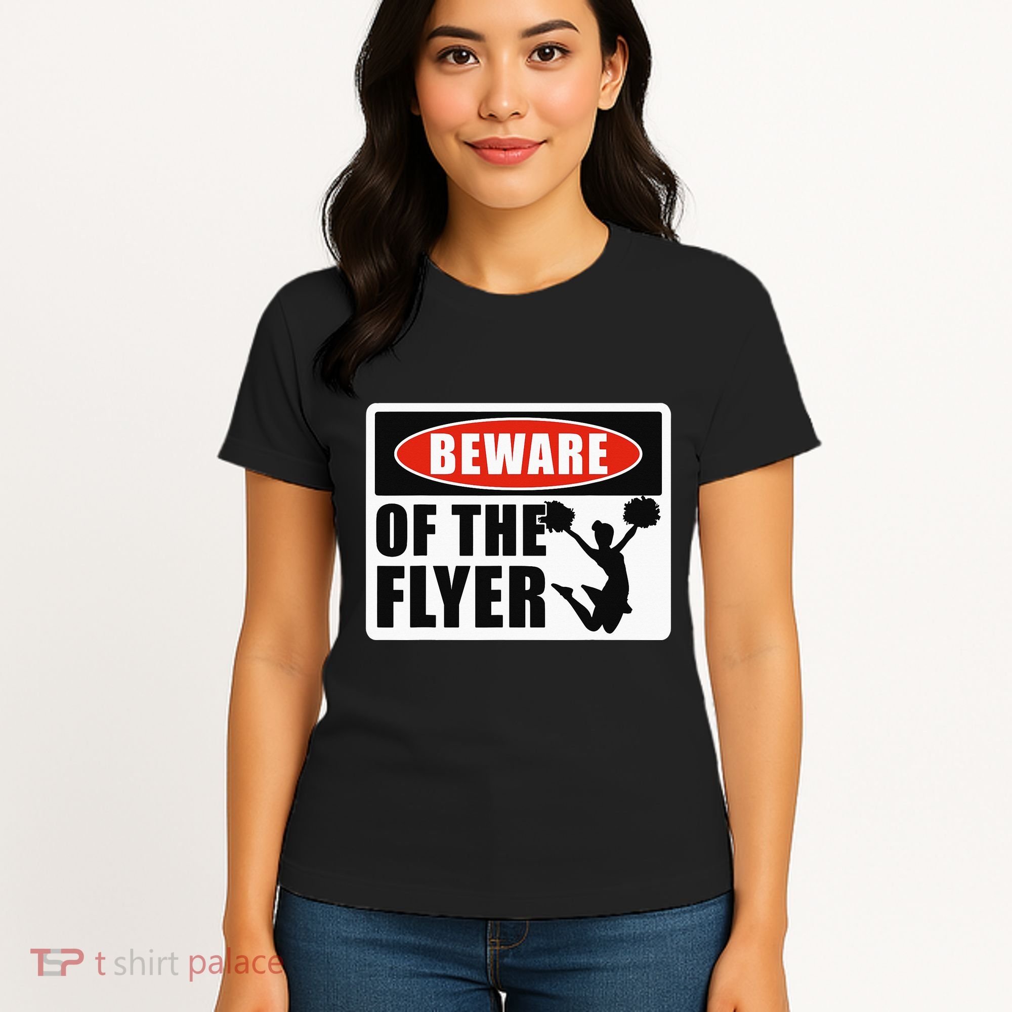 Cheerleading Beware Of The Flyer Women's T-Shirt