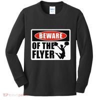 Cheerleading Beware Of The Flyer Kids Long Sleeve Shirt thumb 0