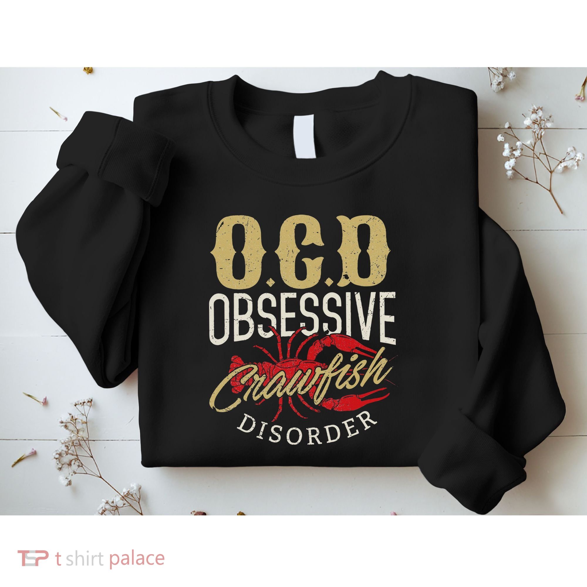 Crawfish Boil Ocd Funny Cajun Louisiana Festival Sweatshirt