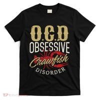 Crawfish Boil Ocd Funny Cajun Louisiana Festival T-Shirt thumb 0