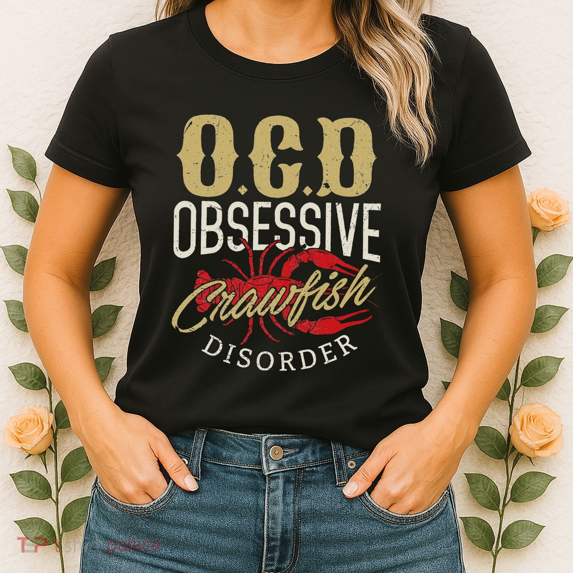 Crawfish Boil Ocd Funny Cajun Louisiana Festival Women's T-Shirt