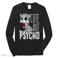 Cute But Psycho Kitty Cat Wife Mom Gift Horror Halloween Long Sleeve Shirt thumb 0