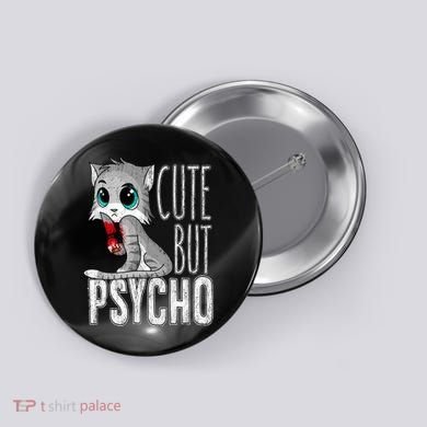 Cute But Psycho Kitty Cat Wife Mom Gift Horror Halloween Button