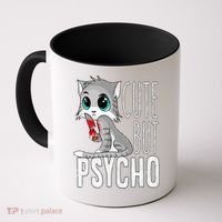 Cute But Psycho Kitty Cat Wife Mom Gift Horror Halloween Coffee Mug thumb 0