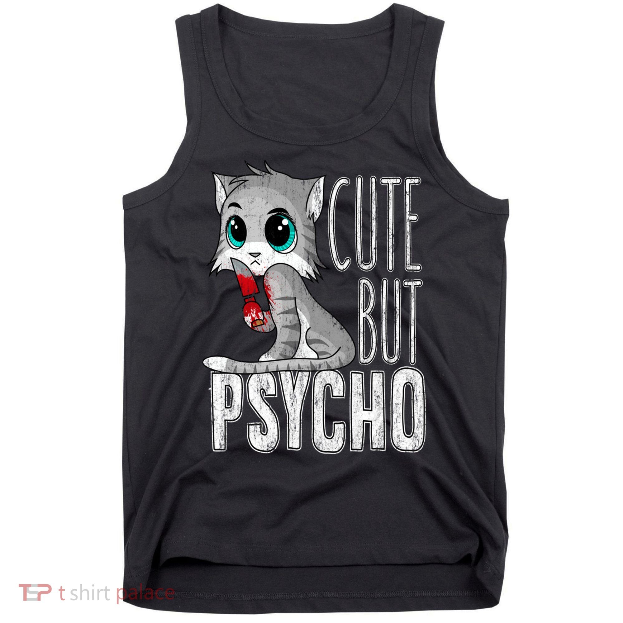 Cute But Psycho Kitty Cat Wife Mom Gift Horror Halloween Tank Top