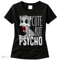 Cute But Psycho Kitty Cat Wife Mom Gift Horror Halloween Women's T-Shirt thumb 0