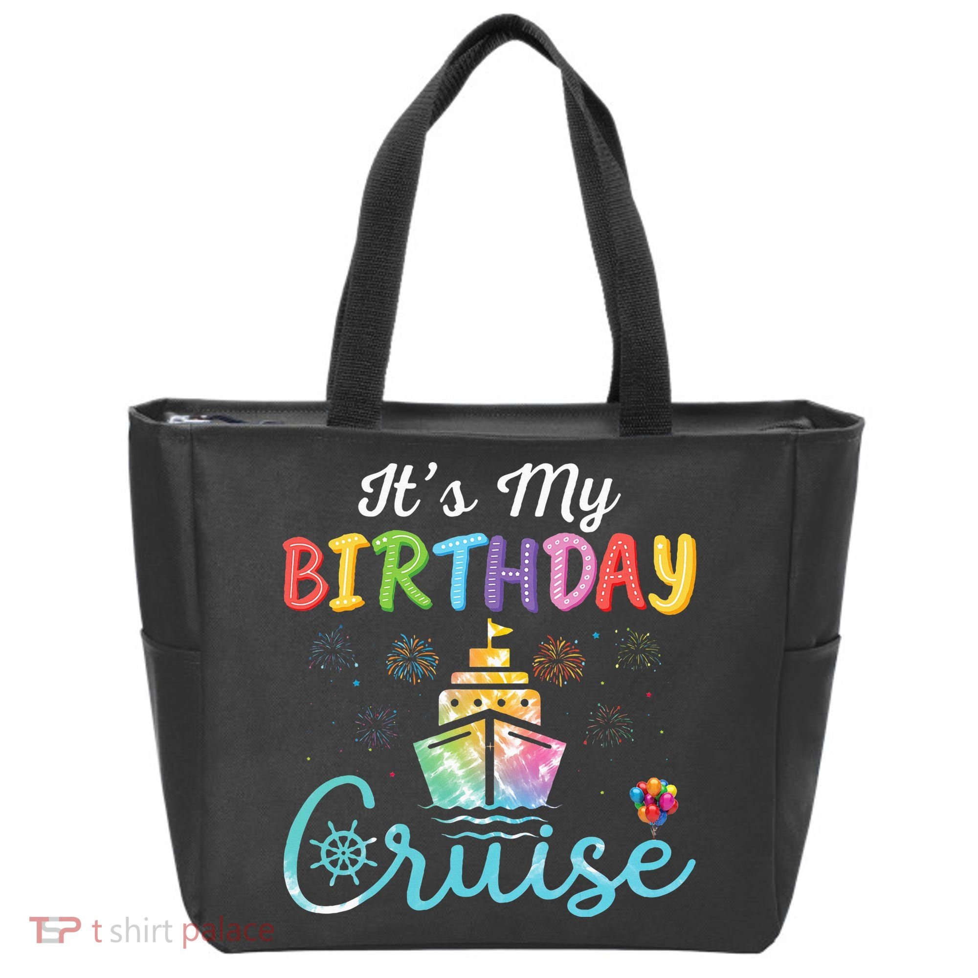 Cruise Birthday Party Vacation Trip ItS My Birthday Cruise Tote Bag