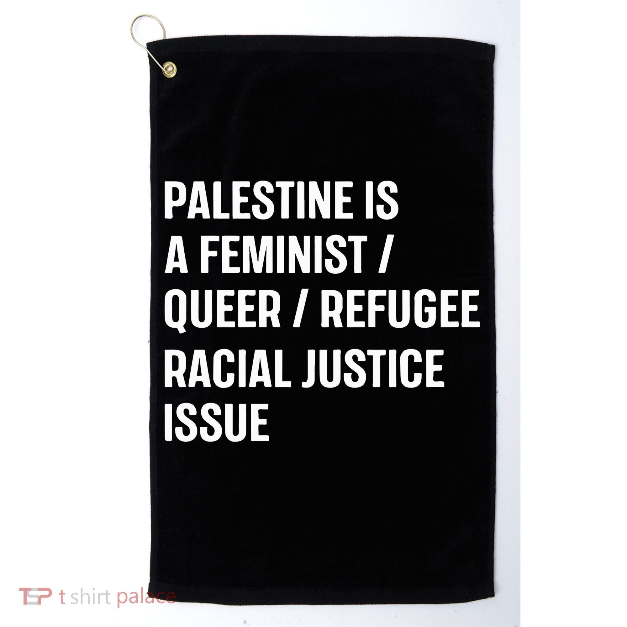 Cory Booker Palestine Is A Feminist Queer Refugee Racial Justice Issue Golf Towel