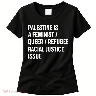 Cory Booker Palestine Is A Feminist Queer Refugee Racial Justice Issue Women's T-Shirt