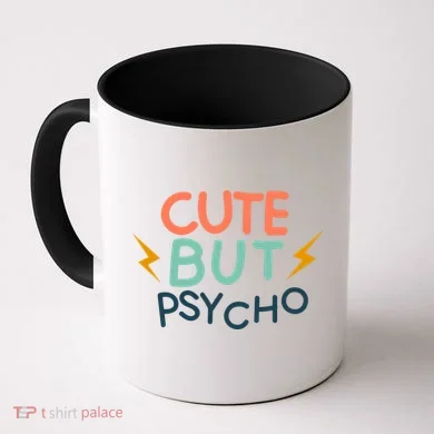 Cute But Psycho Coffee Mug