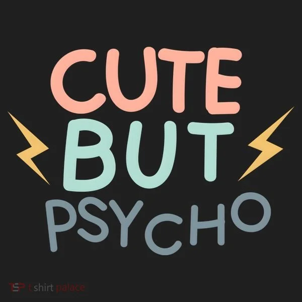 Cute But Psycho Tumbler