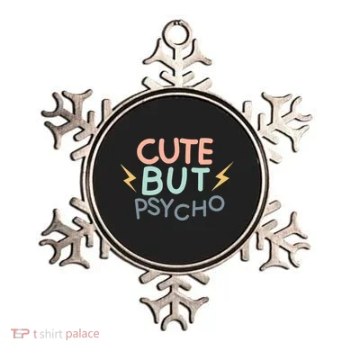 Cute But Psycho Ornament