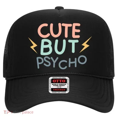 Cute But Psycho Hat