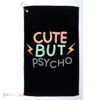 Cute But Psycho Golf Towel thumb 0