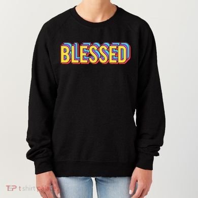 Colorful Blessed Quote Gift Women's Sweatshirt