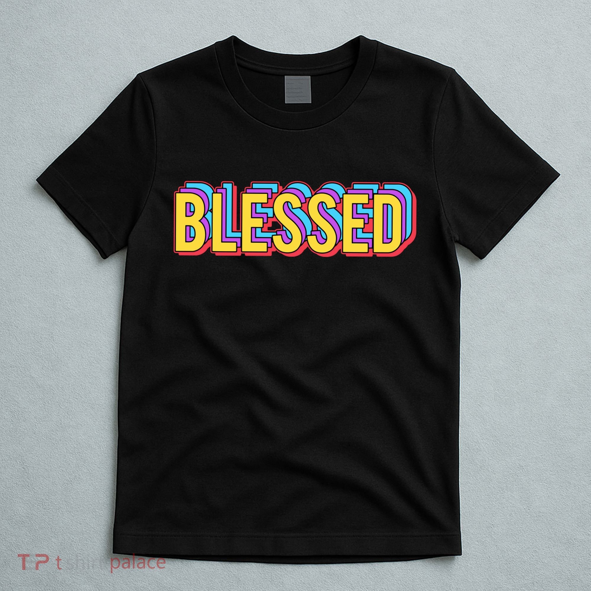 Colorful Blessed Quote Gift T-Shirt