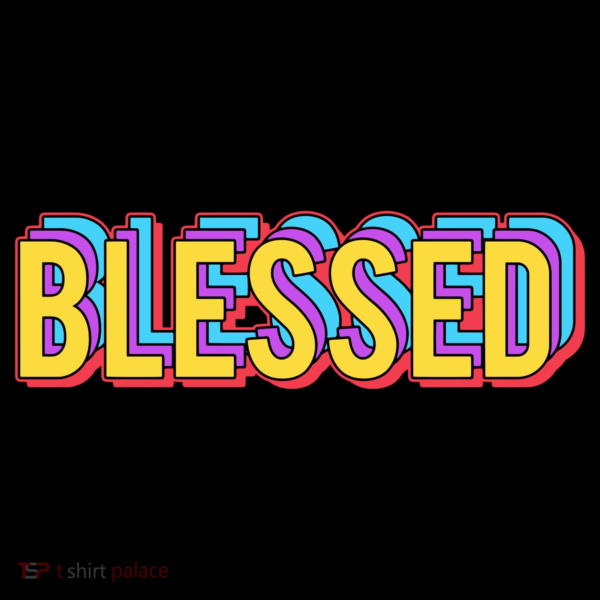 Colorful Blessed Quote Gift T-Shirt