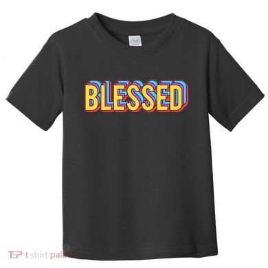 Colorful Blessed Quote Gift Toddler T-Shirt