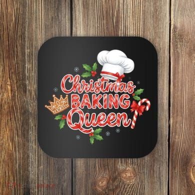 Christmas Baking Queen Coaster
