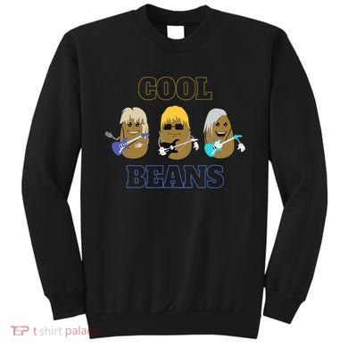 Cool Beans Rock and Roll Fun Novelty  Sweatshirt