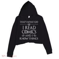 Comic Book Reader Gifts Read Comics And I Know Things Crop Fleece Hoodie thumb 0