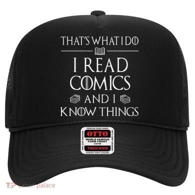 Comic Book Reader Gifts Read Comics And I Know Things Hat