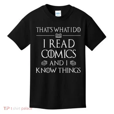 Comic Book Reader Gifts Read Comics And I Know Things Kids T-Shirt