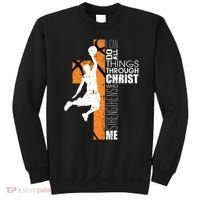 Christian Basketball Religious Bible Verse Philippians 4:13 Sweatshirt thumb 0