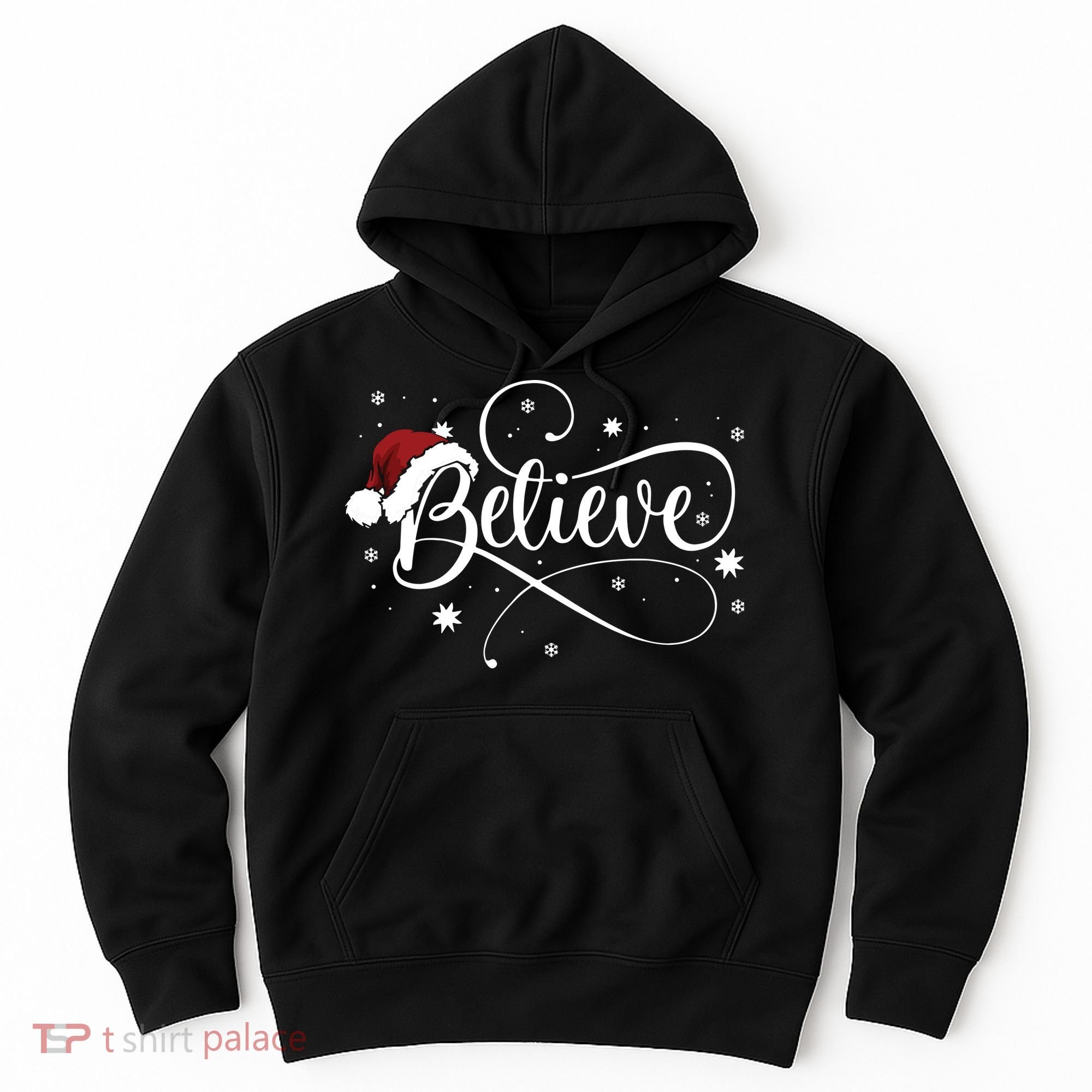 Christmas Believe Santa Claus Believe Christmas Hoodie