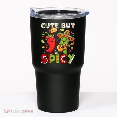 Cute But Spicy Cinco De Mayo Tumbler