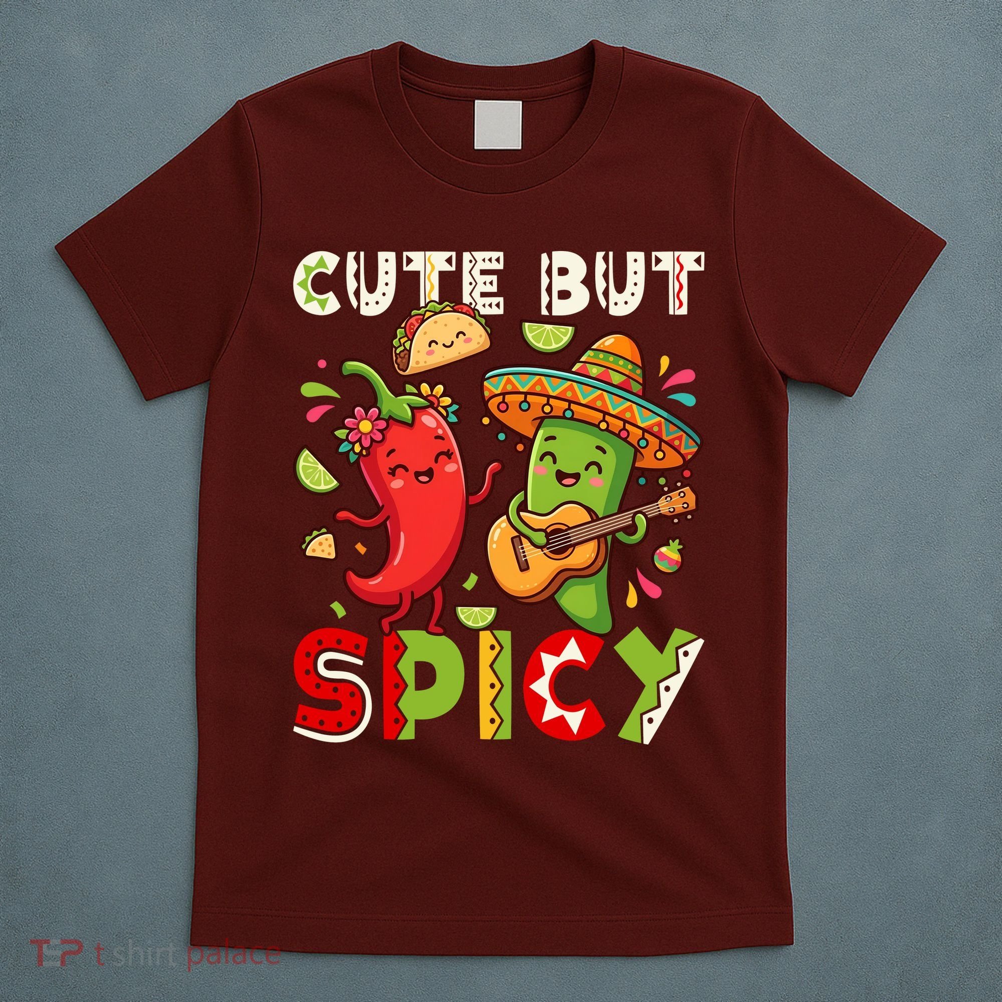 Cute But Spicy Cinco De Mayo T-Shirt