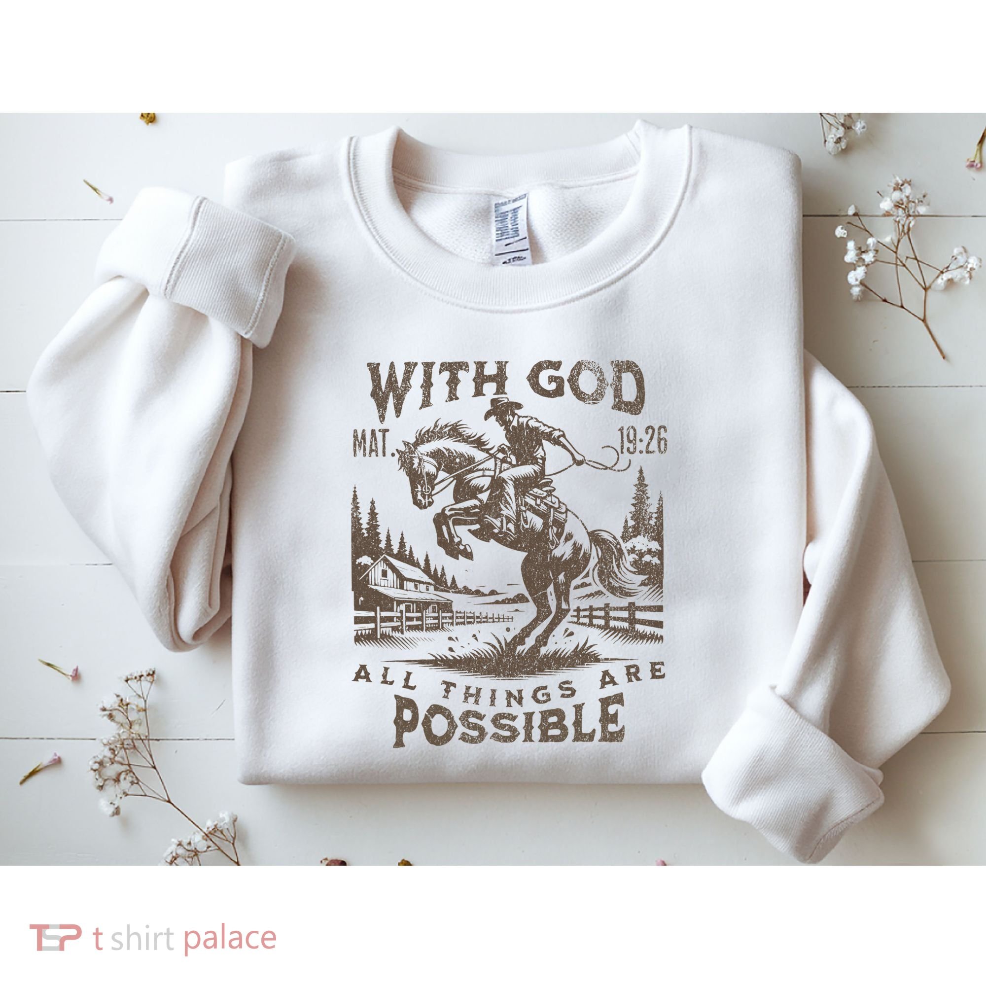 Cowboy Bible Scripture Verse Western Jesus For Faith Sweatshirt