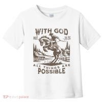 Cowboy Bible Scripture Verse Western Jesus For Faith Toddler T-Shirt thumb 0