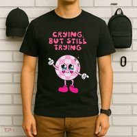 Crying But Still Trying Apparel T-Shirt thumb 6