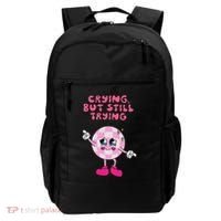 Crying But Still Trying Apparel Backpack thumb 0