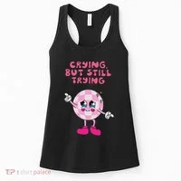 Crying But Still Trying Apparel Women's Tank Top thumb 0