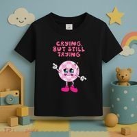 Crying But Still Trying Apparel Toddler T-Shirt thumb 3