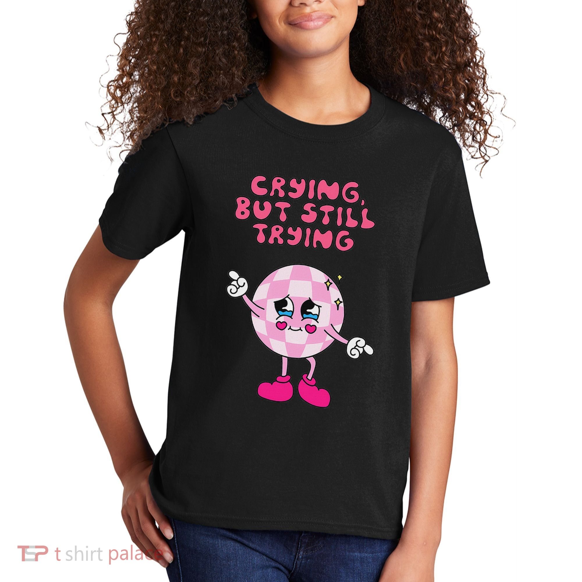 Crying But Still Trying Apparel Kids T-Shirt