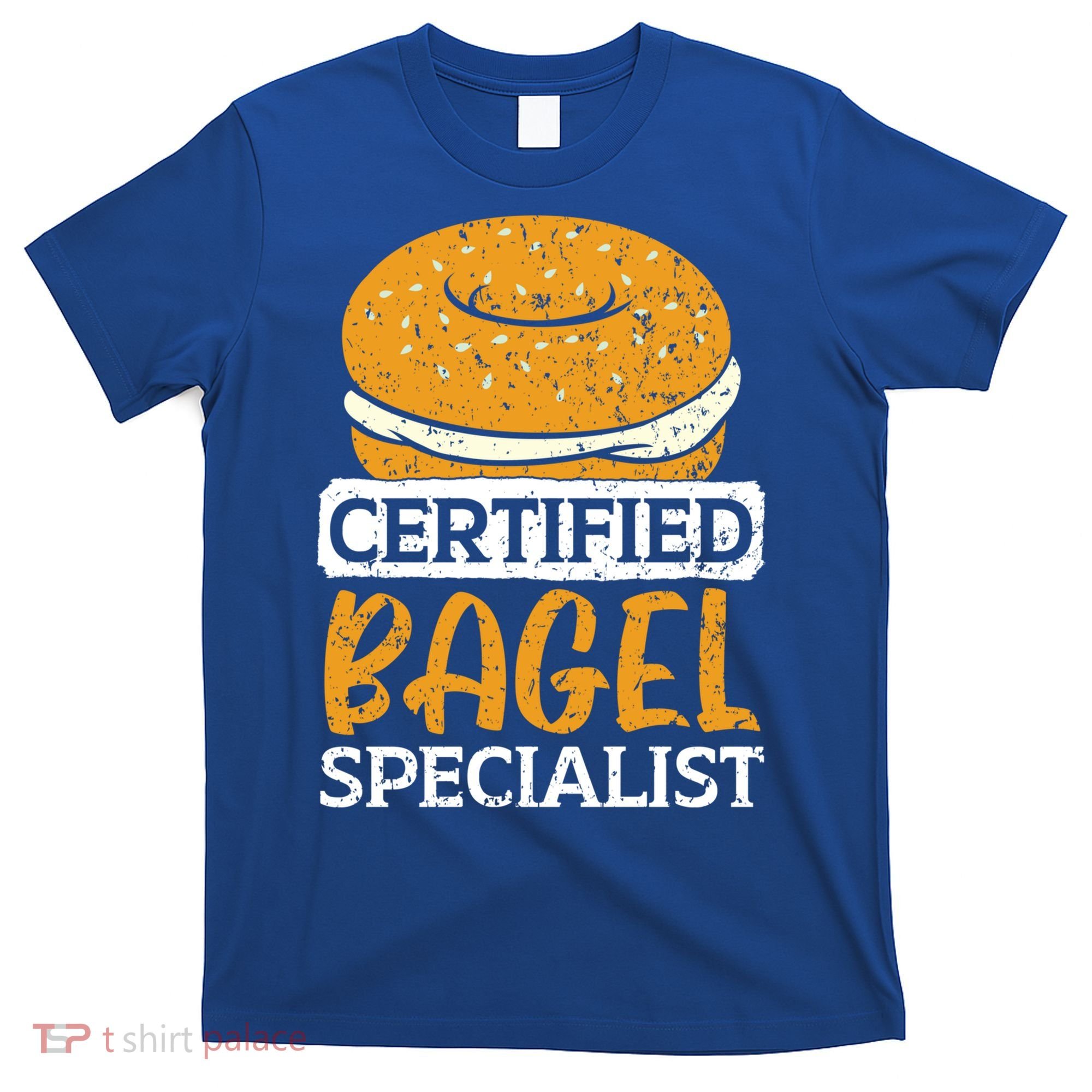 Certified Bagel Specialist Foodie Bread Lover Bakery Food Gift T-Shirt